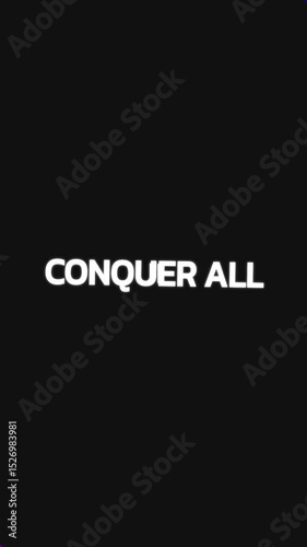 Looping animation with 'CONQUER ALL' text rotating in circular motion on black background.