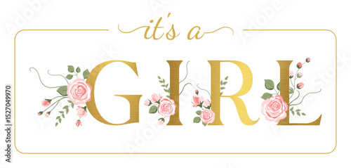 Floral text Its a Girl
