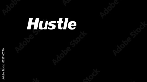 White hustle hard text displayed against a solid black color background in a simple graphic .