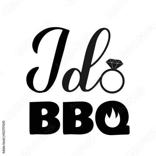 I do BBQ lettering isolated on white. Funny Grilling quote. Vector template for typography poster, banner, flyer, invitation, sticker, shirt, etc.