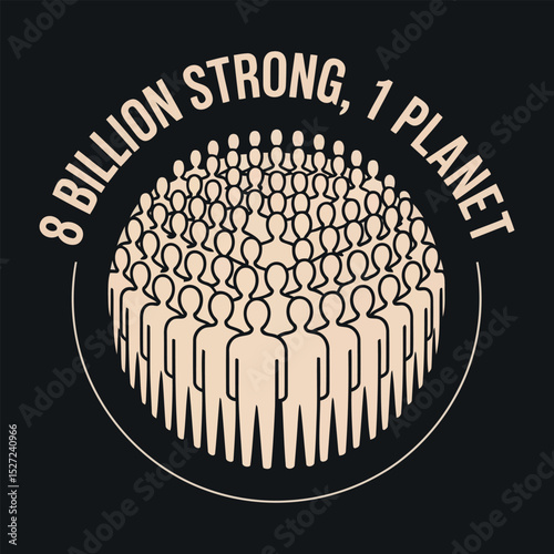 8 billion strong one planet quote design – unity and humanity concept art