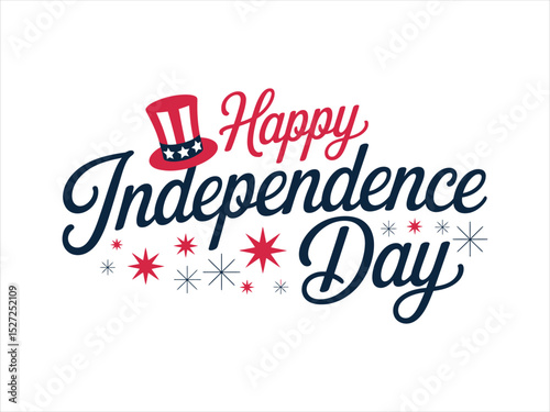 Happy Independence Day: Patriotic American Celebration Greeting with Uncle Sam Hat