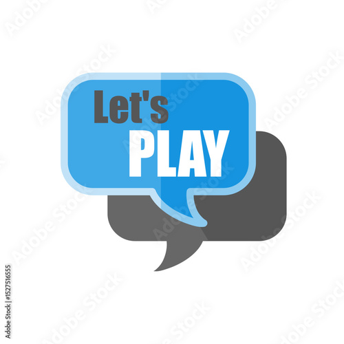 Let's play — colorful sticker, banner, label — vector illustration