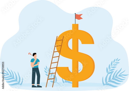 Money ladder to achieve financial independent goal, challenge to reach investment target or wealth planning strategy concept, businessman starting to climb up ladder to the top of money dollar sign.
