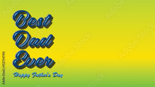 A vibrant graphic design for Father's Day.