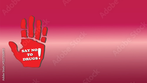Red Hand Stop Sign: Say No to Drugs