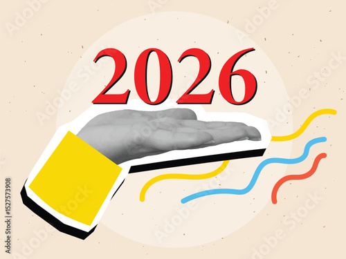 Black and white hand holding the number 2026. Modern photo collage style. Vector illustration