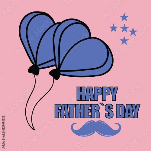 Happy Father's Day Greeting Card Design - Cute Blue Balloons and Moustache on Pink Background