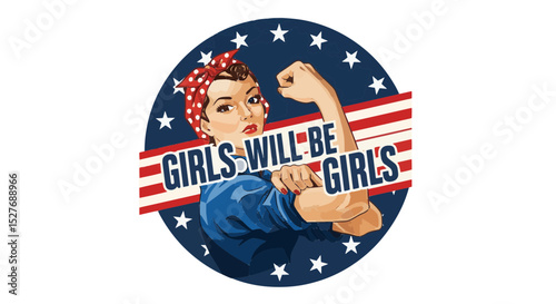 Retro feminist badge with "Girls Will Be Girls" slogan