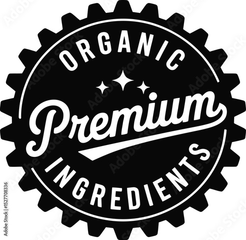 Black and White Round Label With Organic Premium Ingredients Text Within a Cogwheel Design