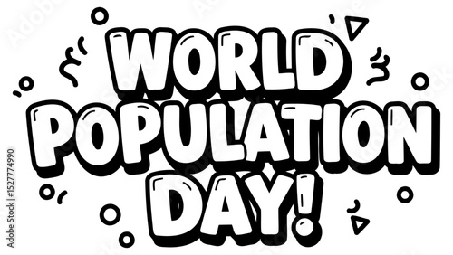 World Population Day graphic design with no demographic details in a comic style. Bold lettering with a cartoonish feel. showing the phrase World Population Day in a celebratory way.