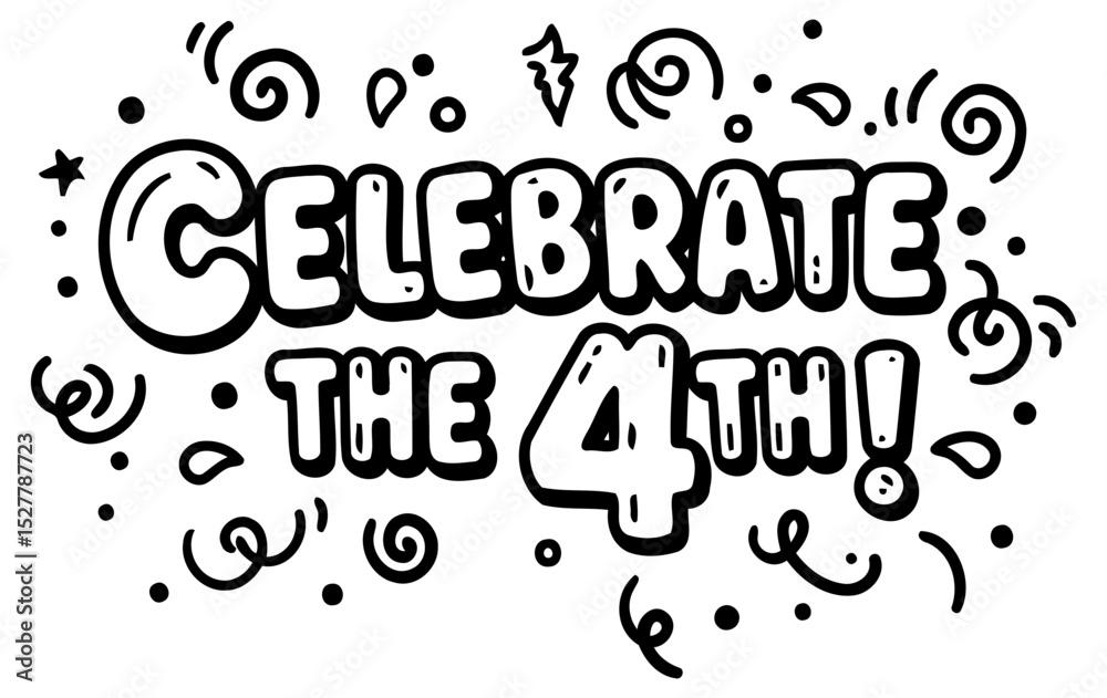 Fototapeta premium Celebrate the 4th. bold graphic design with whimsical decorations. Motivational/festive visual for a 4th of July celebration. home design/party planning or marketing.