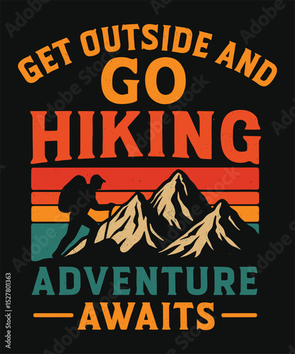 Get Outside and Go Hiking – Retro Adventure Awaits Typography Design with Mountains and Hiker Silhouette