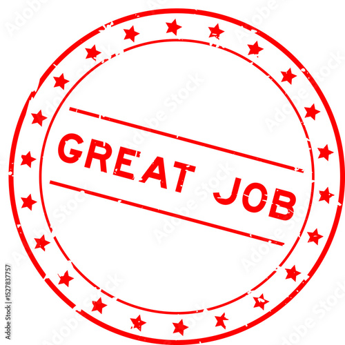 Grunge red great job word round rubber seal stamp on white background
