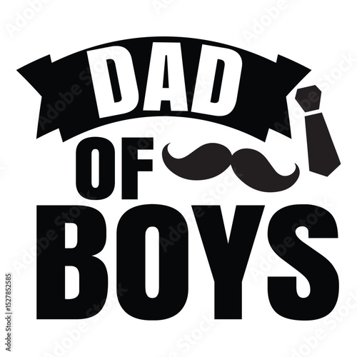 Dad of boys SVG Art & Illustration