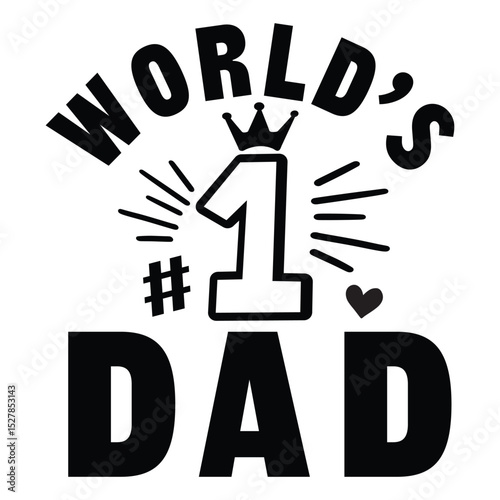 World's #1 dad SVG Art & Illustration