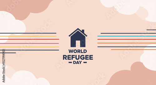 World Refugee Day Awareness Graphic House Symbol Pastel Background Colorful Lines