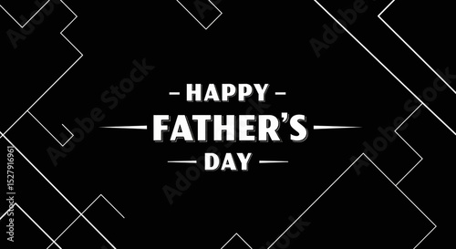 Happy Fathers Day Bold Typography Design with Geometric Background