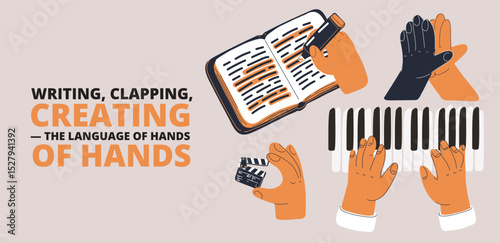 Cartoon vector illustration of diverse hands engaging in creative activities: reading, applauding, filming, and playing music, symbolizing artistic expression and collaboration