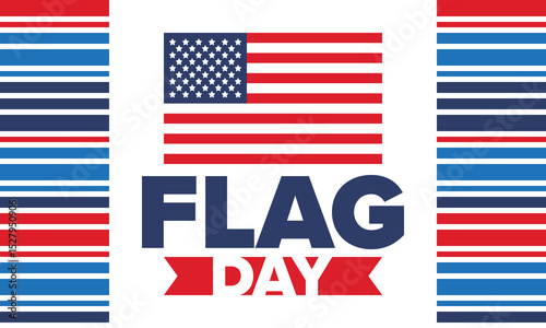 National Flag Day in United States. Holiday celebrated annual June 14 in USA. Patriotic style design with american flag. Poster, greeting card, banner and background. Vector illustration