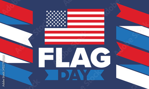 National Flag Day in United States. Holiday celebrated annual June 14 in USA. Patriotic style design with american flag. Poster, greeting card, banner and background. Vector illustration
