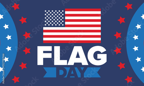 National Flag Day in United States. Holiday celebrated annual June 14 in USA. Patriotic style design with american flag. Poster, greeting card, banner and background. Vector illustration