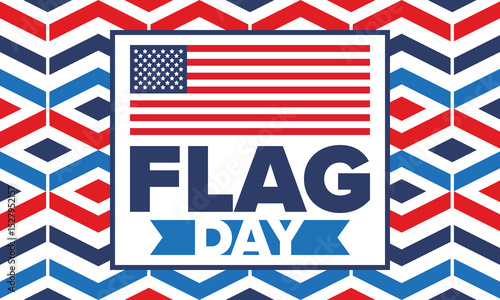 National Flag Day in United States. Holiday celebrated annual June 14 in USA. Patriotic style design with american flag. Poster, greeting card, banner and background. Vector illustration