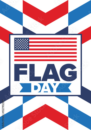 National Flag Day in United States. Holiday celebrated annual June 14 in USA. Patriotic style design with american flag. Poster, greeting card, banner and background. Vector illustration