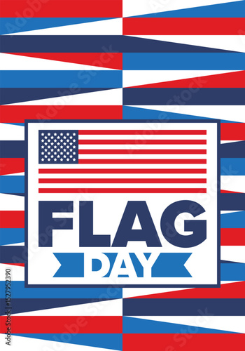 National Flag Day in United States. Holiday celebrated annual June 14 in USA. Patriotic style design with american flag. Poster, greeting card, banner and background. Vector illustration