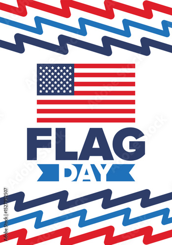 National Flag Day in United States. Holiday celebrated annual June 14 in USA. Patriotic style design with american flag. Poster, greeting card, banner and background. Vector illustration
