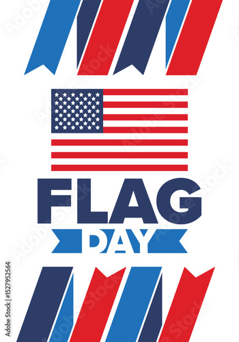 National Flag Day in United States. Holiday celebrated annual June 14 in USA. Patriotic style design with american flag. Poster, greeting card, banner and background. Vector illustration