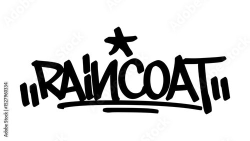 Graffiti tag “Raincoat” in bold street handstyle. Urban vector lettering ideal for outerwear merch, fashion branding, and expressive lifestyle-themed designs.
