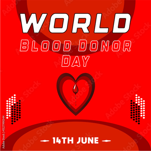 World blood donor Day post for social media sites like Facebook, Instagram , awareness post for all, social issues for celebration , promoting blood donation on 14th June 