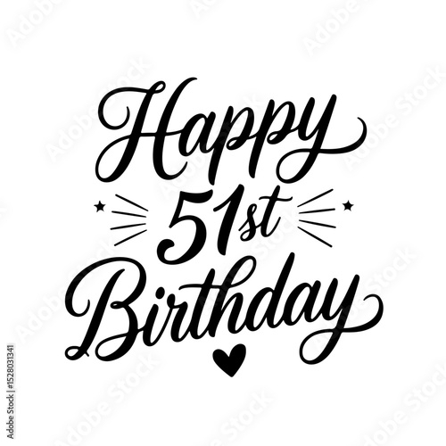 Happy 51st Birthday. Birthday Vector Design Isolated on White Background