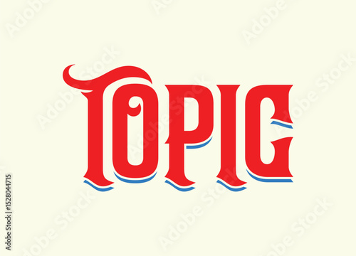 Stylish topic typography design