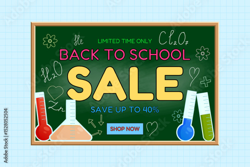 Back to school sale banner with green chalkboard, lab equipment, chemical formulas and discount message on graph background. For seasonal promotion, shopping advertisement, and marketing material.