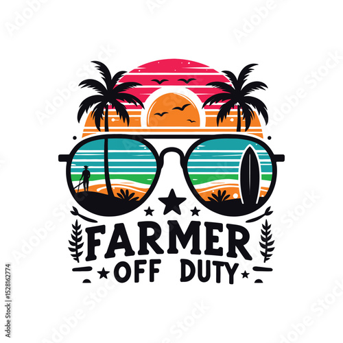 Farmer Off Duty funny quote with retro sunset and beach scene reflected in sunglasses humorous farming vacation vector for t shirt print design
