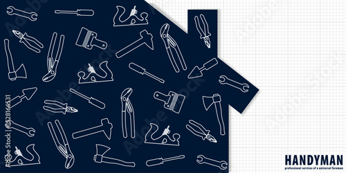 Handyman concept. Professional services of a universal foreman. Workshop, repairman services, carpenter, any type of repair of home and text space.  Vector EPS10.