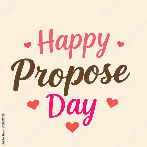 Happy propose day. Valentine's typography vector art.
