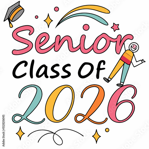 New Colorful Senior Class off 2026 design & vector art 