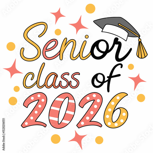 New Colorful Senior Class off 2026 design & vector art 