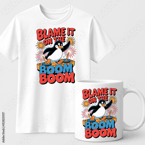 Blame It On The Boom Boom Penguin Fireworks Funny Celebration Design – Cute Cartoon T-Shirt and Mug