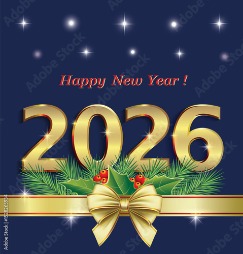 Happy New Year 2026. Christmas card with golden numbers 2026 on blue background with stars. Festive decoration with balls, fir branches and ribbon with bow. Vector illustration