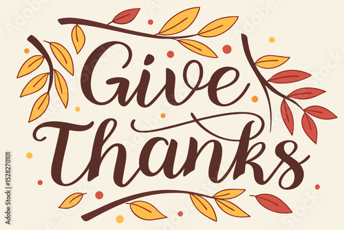 Give thanks autumnal thanksgiving design