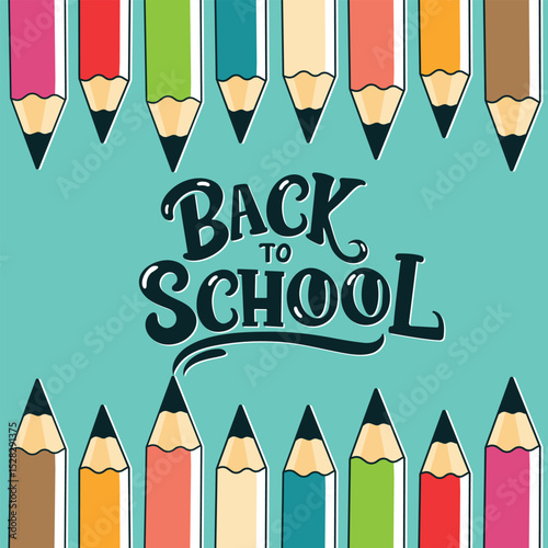 colored pencils with back to school text flat vector illustration.
