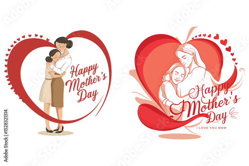 Happy Mother's Day: Two heartwarming illustrations of mothers embracing their children, set against the backdrop of stylized hearts.