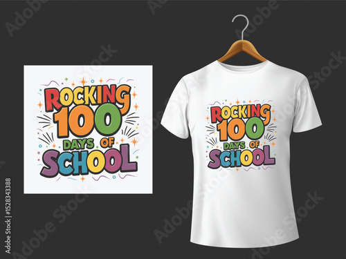 Rocking one hundred days of school t shirt design celebrating the milestone in style