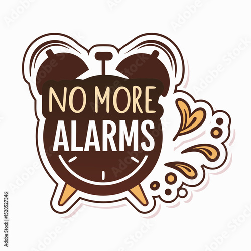 No More Alarms clock graphic design with playful elements