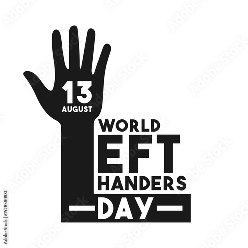 World left handers day. August 13. White background. Poster or banner.