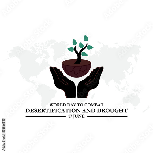illustration vector graphic of World Day to Combat Desertification and Drought, 17 June, combat desertification and drought, celebrate, greeting card, 